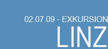 Linz Exkursion 2009