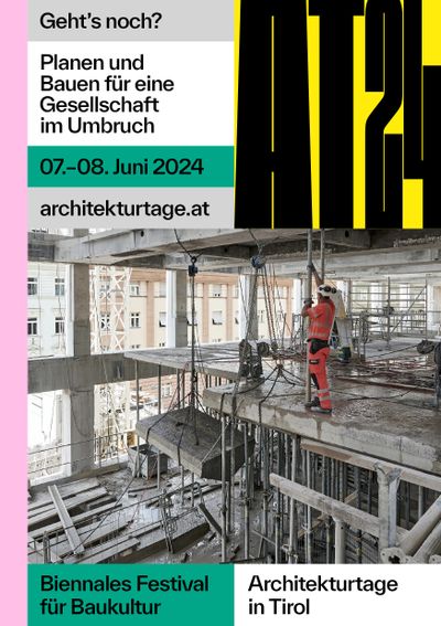 Sujet Tirol der Architekturtage 2024 "Geht's noch?"