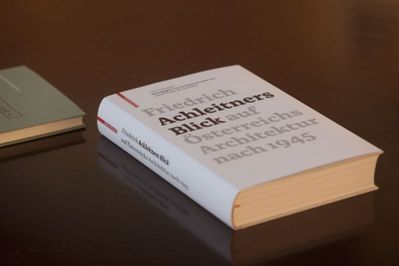 Buchvorstellung: Friedrich Achleitner`s BLICK