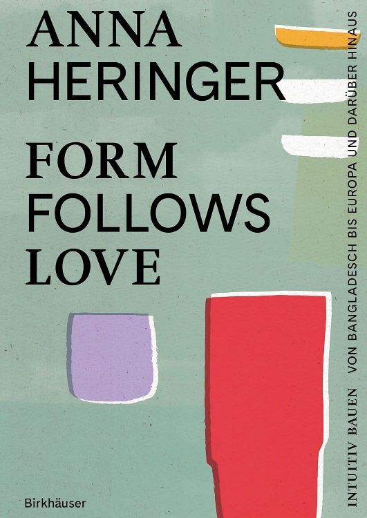 Buchcover: "Form Follows Love"