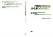 Peripherie und Ungleichzeitigkeit - Pier Paolo Pasolini, Henri Lefebvre und Jacques Tati als Kritiker des fordistischen Alltags
