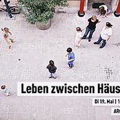 "Leben zwischen Häusern"