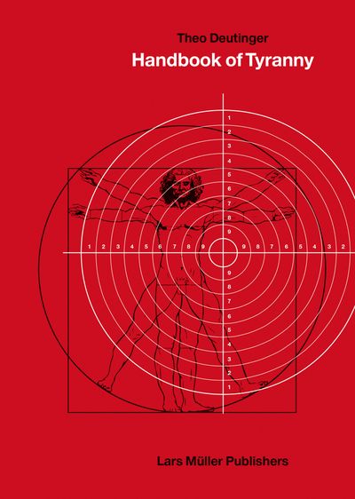 Cover, Handbook of Tyranny, Lars Müller Publishers